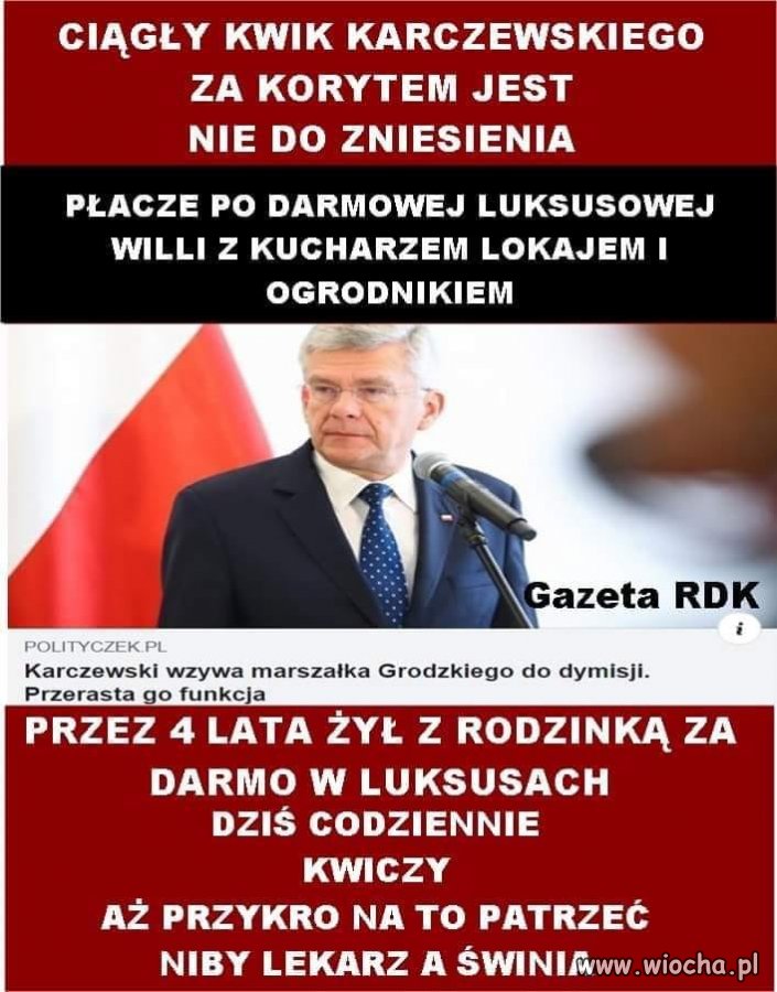 Za stołek i kasę posunie się do najgorszego świństwa