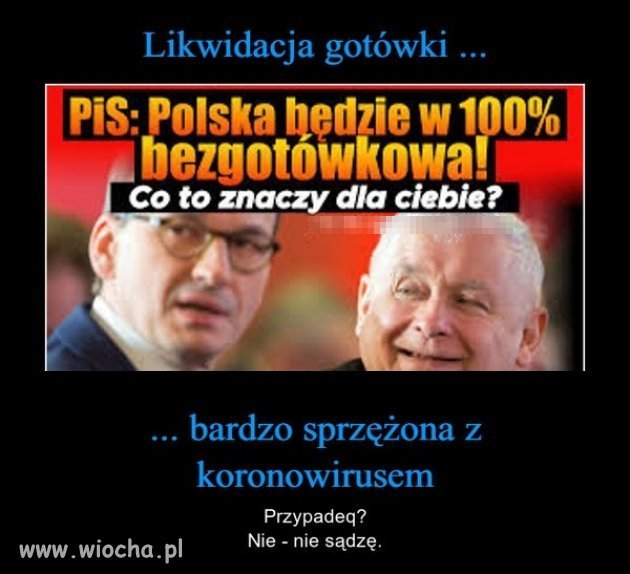 Zawsze wyjdą na swoje.