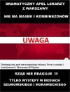 Spokojnie. Rząd ma wszystko pod kontrolą ...
