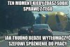 Będzie ciężko.