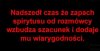 Co za czasy...