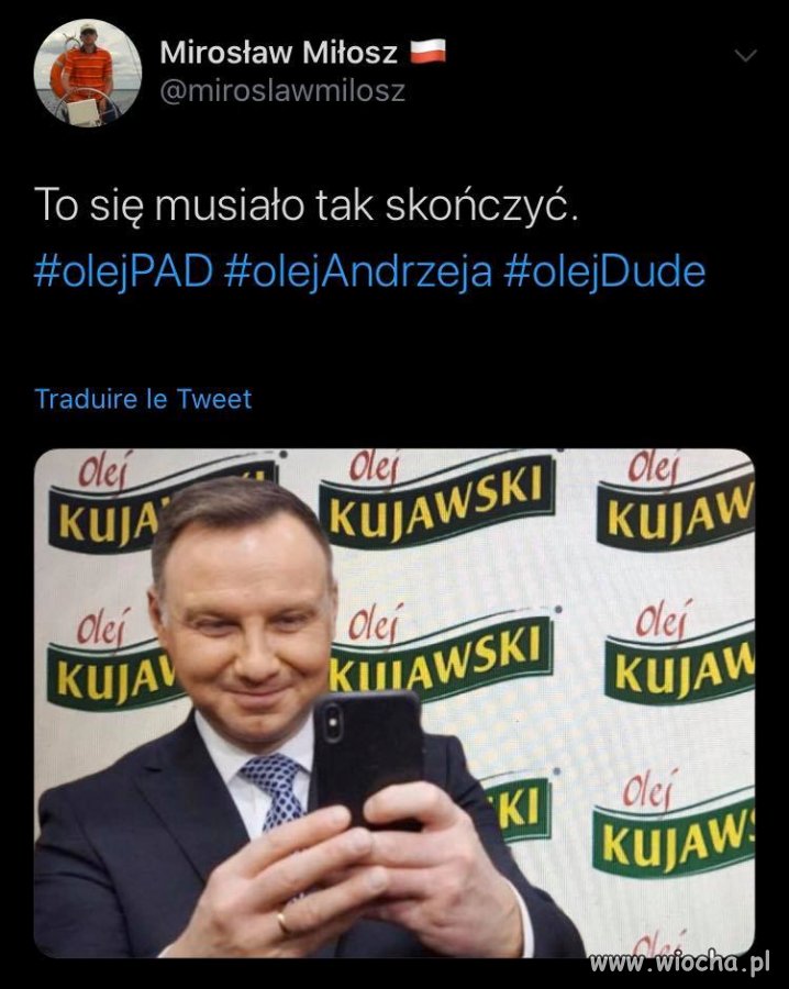 Olej Dudę ...