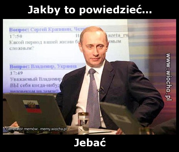 Jakby to powiedzieć...