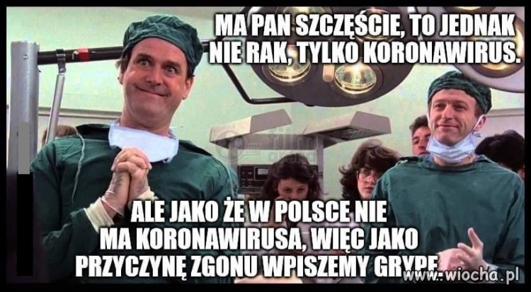 To tylko grypa. Zdychaj z bogiem ...