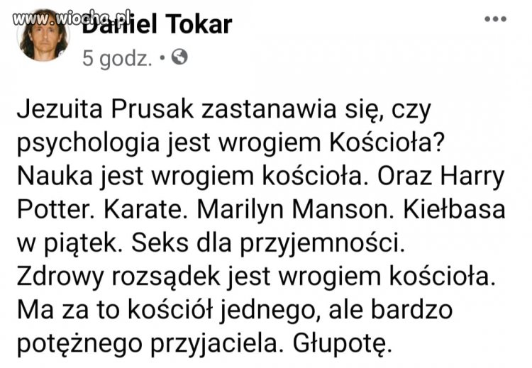 Głupota też ale główną siłą napędową jest