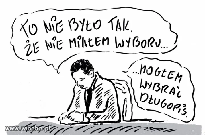 Miał wybór