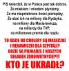 W wiadomościach podali,że wszystko fundują