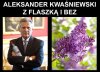 ...bo Nam trzeba Prezydenta z dużej P