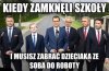Kiedy zamknęli szkoły... 