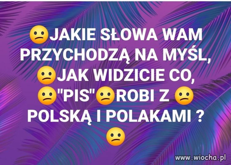 Tak tylko pytam ...