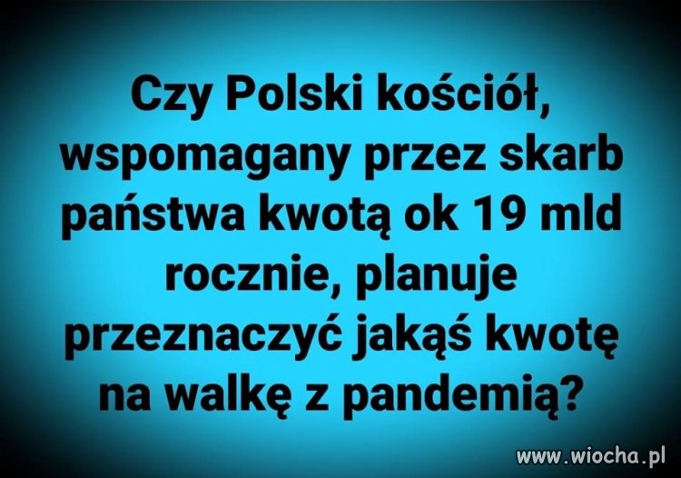 Pytanie czysto retoryczne ...