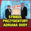 Jaki pRezydent takie symbole ...