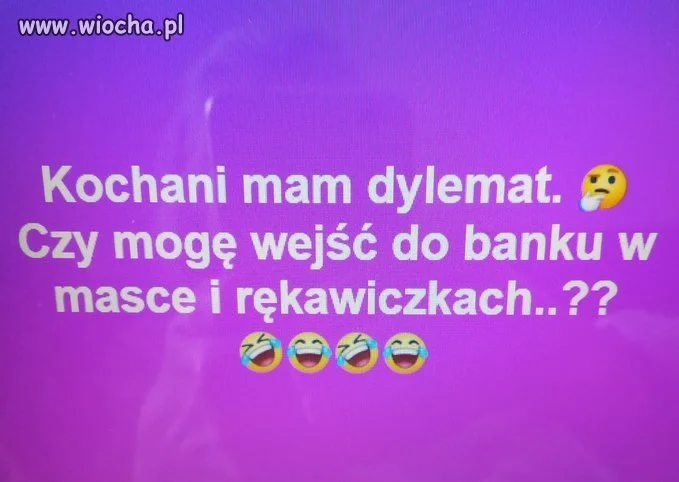 Dylematy...