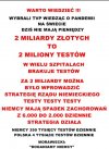 Po co nam testy? Statystyki przecież wzrosną. 