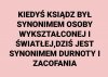 No cóż ... czasy się zmieniają 