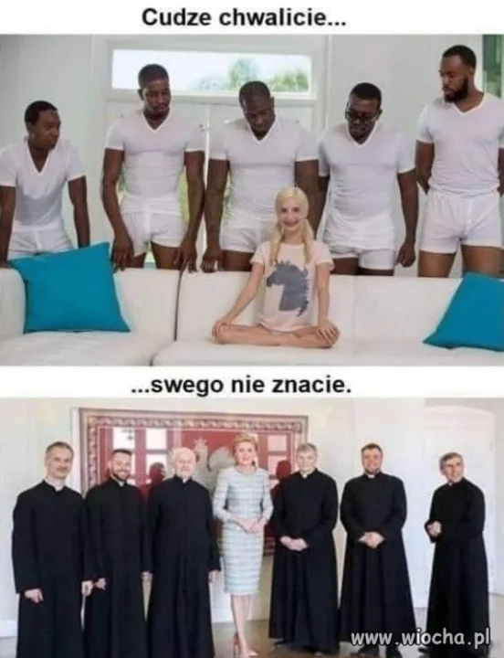 Cudze chwalicie