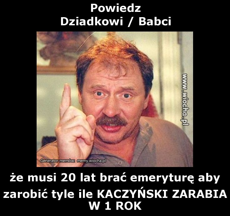 Powiedz 
Dziadkowi / Babci