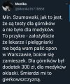 Oczywiście sami górnicy czy medycy tej sytuacji