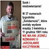 A co to takiego dla Sasina