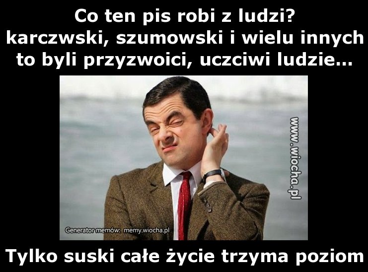 Co ten pis robi z ludzi?