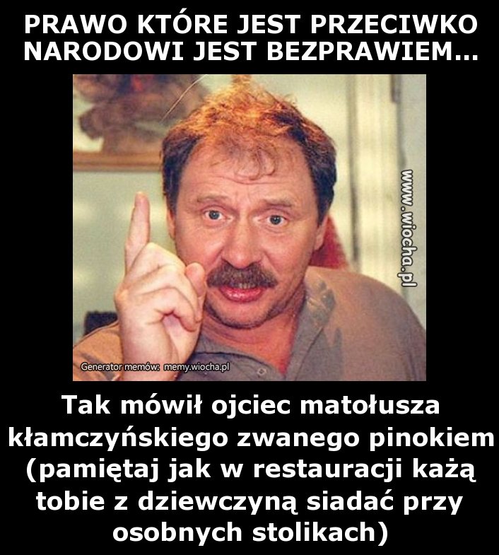 PRAWO KTÓRE JEST PRZECIWKO NARODOWI JEST
