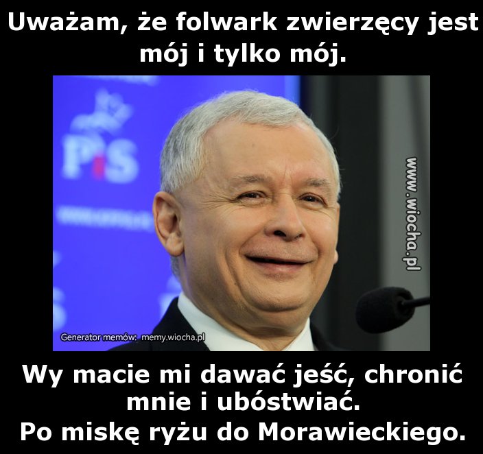 Uważam, że folwark zwierzęcy jest mój i tylko mój.