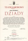 Kiedyś władza zdjęła z afisza Dziady.