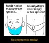 Jeśli nosisz maseczkę to rób to poprawnie 