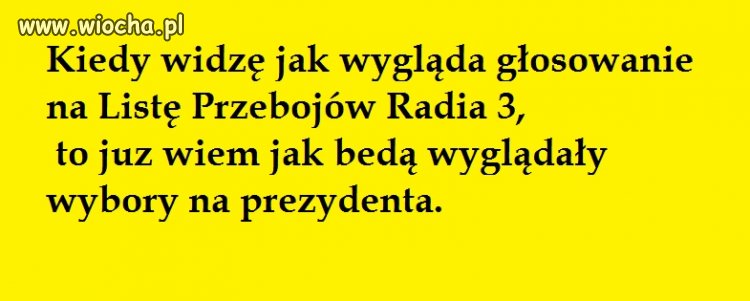 Kiedy słucham Polskiego Radia Trójki