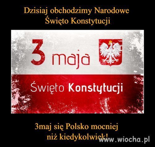 3maj się Polsko mocniej niż kiedykolwiek
