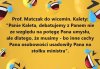Brawo Panie Profesorze ... ładnie pojechane 