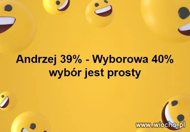 A Ty co wybierasz ?