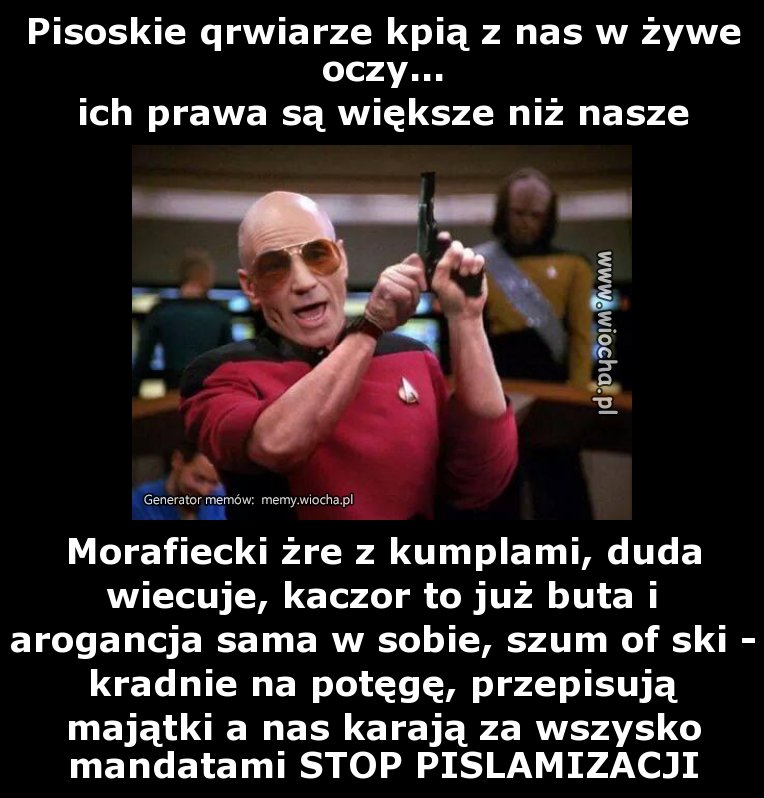 Pisoskie qrwiarze kpią z nas w żywe oczy...