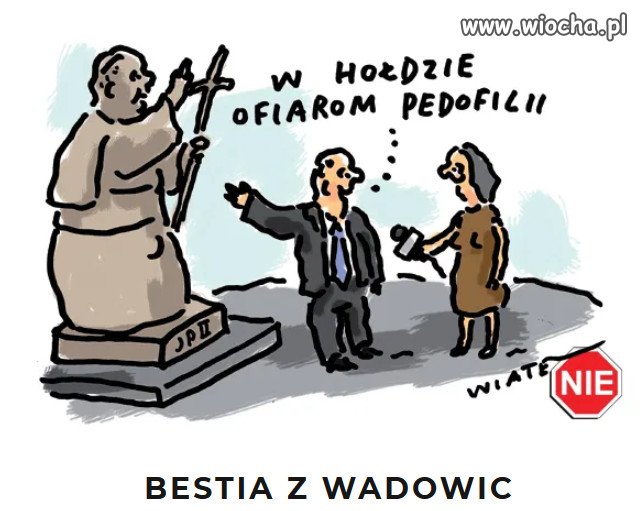 Za patronowanie pedofilom, dziękujemy Ci Janku