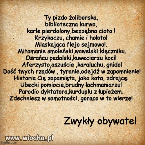 Ciekawe, do kogo ta inwokacja?
