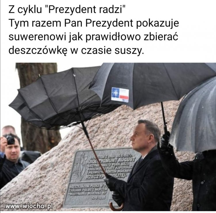 Z cyklu "prezydent radzi"...