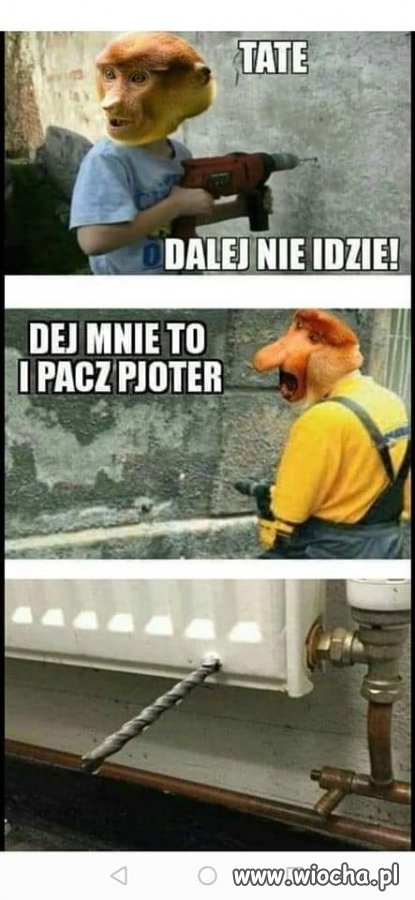 Łojciec ci pokoże.