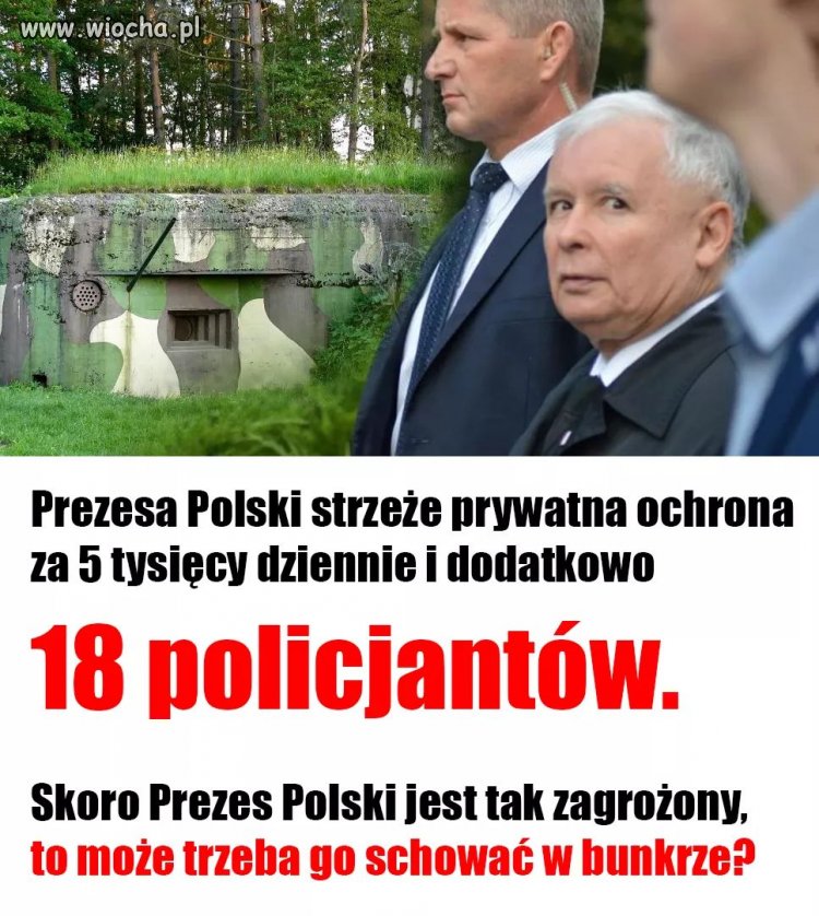 Prezes chyba bardzo obawia się Narodu...