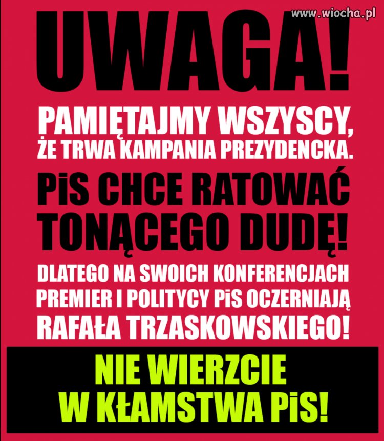 Nie wierzcie w kłamstwa PiS 
