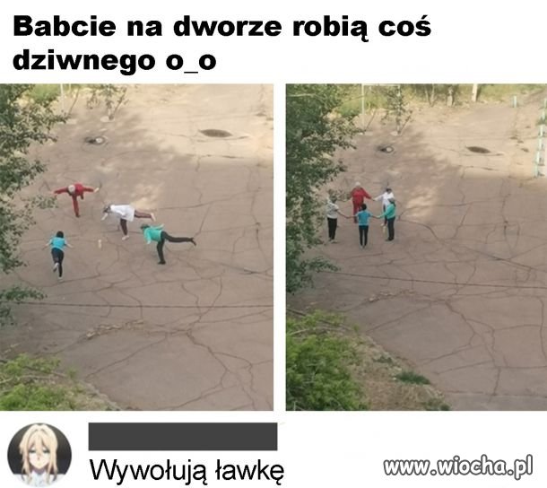 Babcie na dworze...
