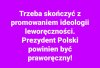 Dość już tej ideologii ...