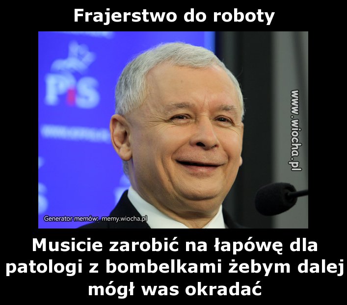 Frajerstwo do roboty