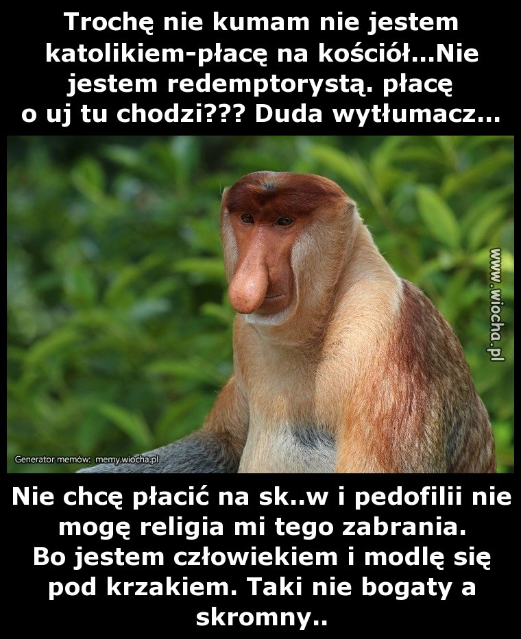 Trochę nie kumam nie jestem katolikiem-płacę na