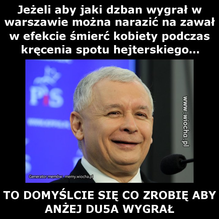 Jeżeli aby jaki dzban wygrał w warszawie można
