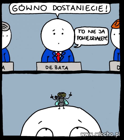 Kto to powiedział.