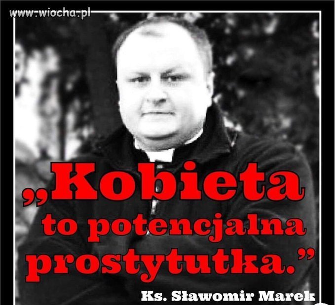 A ksiądz to pedofil.