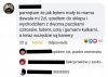 Z cyklu ~znalezione w necie~