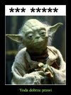 Tako rzecze Yoda ...