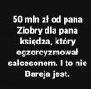 Czy po tej dotacji zacznie używać do egzorcyzmów