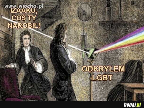 Izaak Newton on jest wszystkiemu winien